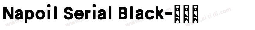 Napoil Serial Black字体转换